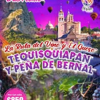 Tequisquiapan y Peña de Bernal